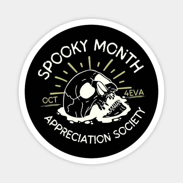 Spooky Month Appreciation Society Skull Halloween Magnet by The WYLD Tribe